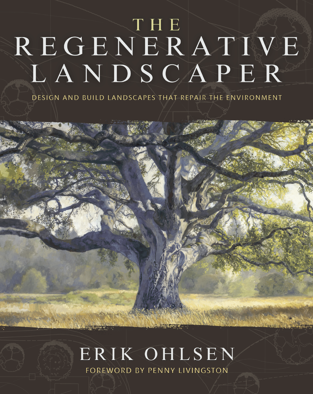 the regenerative landscaper by Erik Ohlsen